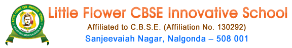 LITTLE FLOWER CBSE INNOVATIVE SCHOOL